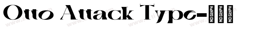 Otto Attack Type字体转换